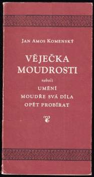 Věječka moudrosti, neboli, Umění moudře svá díla opět probírat