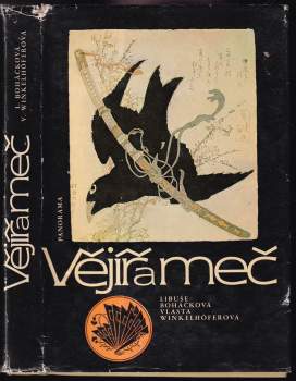 Vlasta Winkelhöferová: Vějíř a meč