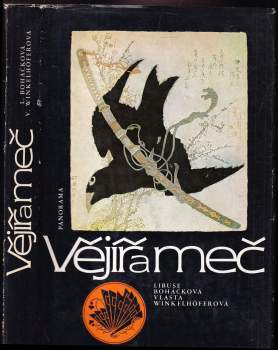 Vlasta Winkelhöferová: Vějíř a meč