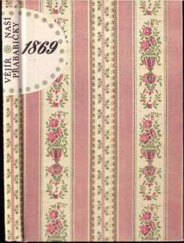 Vějíř naší prababičky : výbor poezie z let 1858-1869