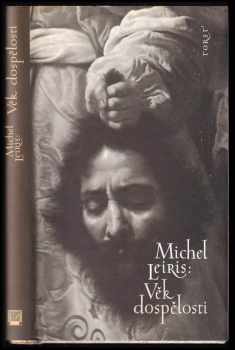 Michel Leiris: Věk dospělosti