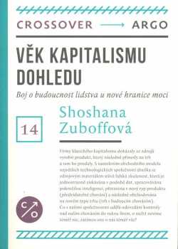 Shoshana Zuboff: Věk kapitalismu dohledu