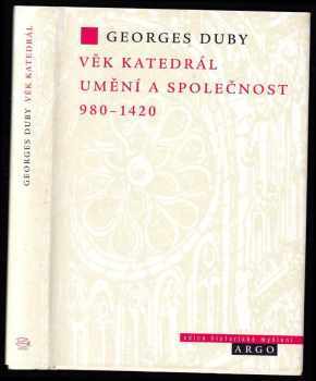 Georges Duby: Věk katedrál