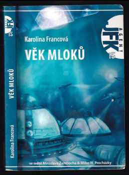 Karolina Francová: Věk mloků