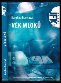 Věk mloků - Karolina Francová (2008, Triton) - ID: 798862