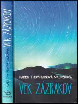 Karen Thompson Walker: Vek zázrakov