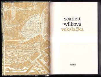 Wilková Scarlett: Vekslačka