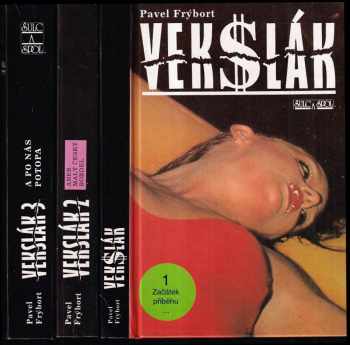 Pavel Frýbort: KOMPLET Vekslák + Vekslák 2, aneb, Malý český bordel + Vekslák 3 : a po nás potopa