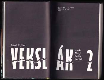 Pavel Frýbort: Vekslák 2, aneb, Malý český bordel