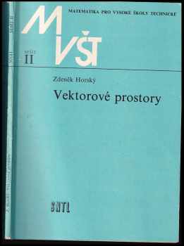 Zdeněk Horský: Vektorové prostory
