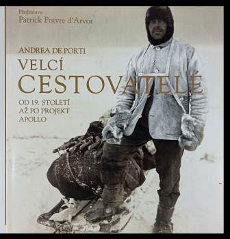 Andrea De Porti: Velcí cestovatelé