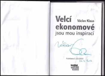 Václav Klaus: Velcí ekonomové jsou mou inspirací - PODPIS VÁCLAV KLAUS