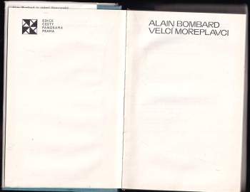 Alain Bombard: Velcí mořeplavci
