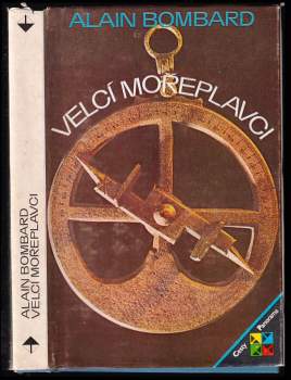 Alain Bombard: Velcí mořeplavci