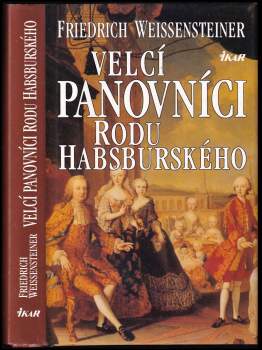 Velcí panovníci rodu habsburského