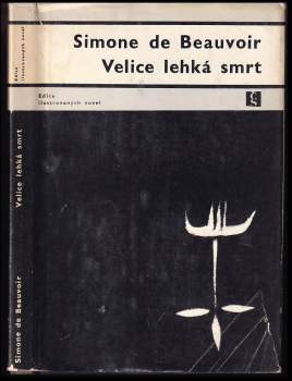 Simone de Beauvoir: Velice lehká smrt