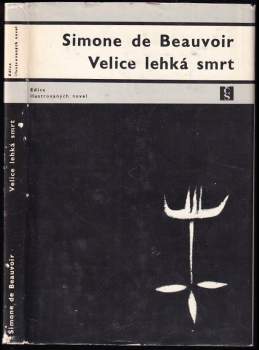Velice lehká smrt - Simone de Beauvoir (1967, Československý spisovatel) - ID: 831797