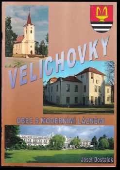 Josef Dostálek: Velichovky