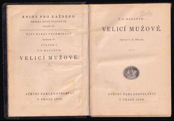 Tomáš Garrigue Masaryk: Velicí mužové