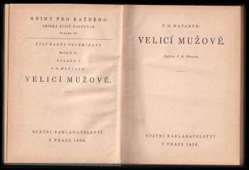 Tomáš Garrigue Masaryk: Velicí mužové