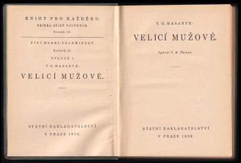 Tomáš Garrigue Masaryk: Velicí mužové