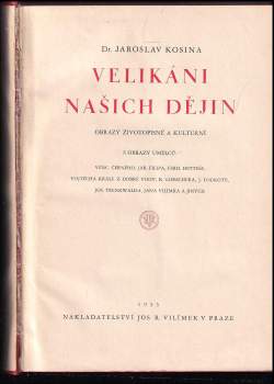 Jaroslav Kosina: Velikáni našich dějin