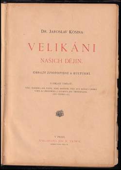 Jaroslav Kosina: Velikáni našich dějin