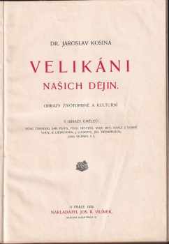 Jaroslav Kosina: Velikáni našich dějin