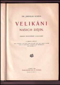 Jaroslav Kosina: Velikáni našich dějin