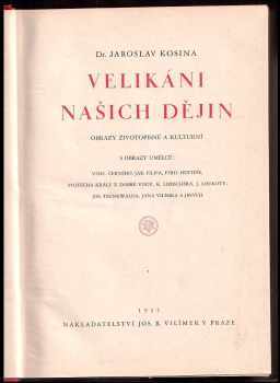 Jaroslav Kosina: Velikáni našich dějin
