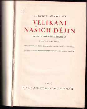 Jaroslav Kosina: Velikáni našich dějin