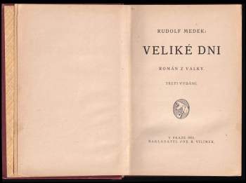 Rudolf Medek: Veliké dni