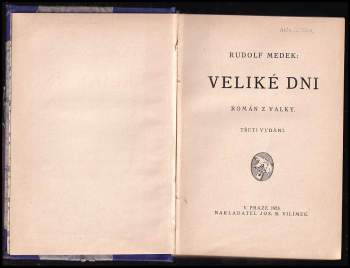 Rudolf Medek: Veliké dni