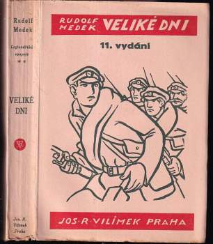 Rudolf Medek: Veliké dni