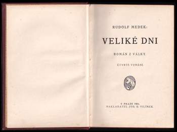 Rudolf Medek: Veliké dni