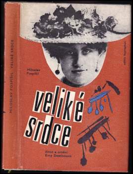 Miloslav Pospíšil: Veliké srdce