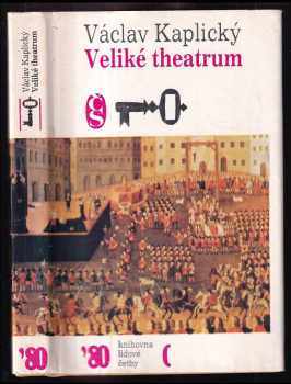 Václav Kaplický: Veliké theatrum