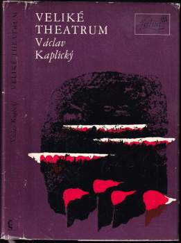 Václav Kaplický: Veliké theatrum