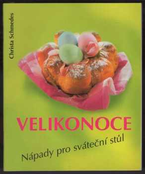 Christa Schmedes: Velikonoce