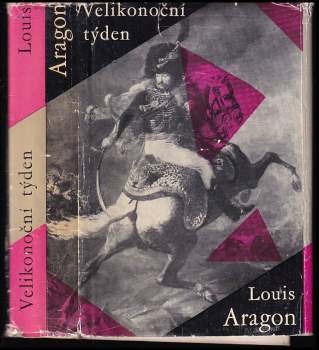 Louis Aragon: Velikonoční týden