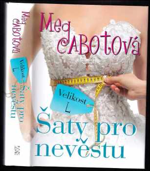 Meg Cabot: Velikost L: Šaty pro nevěstu