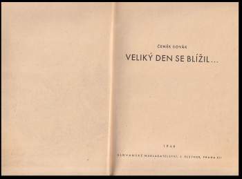 Čeněk Sovák: Veliký den se blížil --