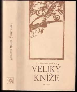 Veliký kníže : [román o Gáboru Bethelenovi]