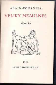 Alain-Fournier: Veliký Meaulnes