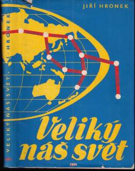 Jiří Hronek: Veliký náš svět