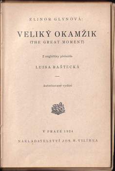 Elinor Glyn: Veliký okamžik