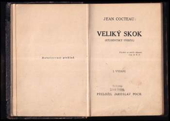 Jean Cocteau: Veliký skok : (studentský příběh)