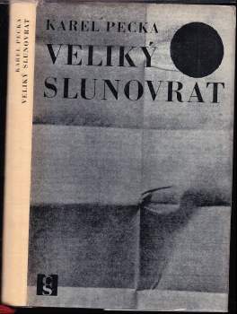 Karel Pecka: Veliký slunovrat