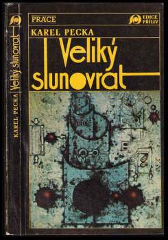 Karel Pecka: Veliký slunovrat