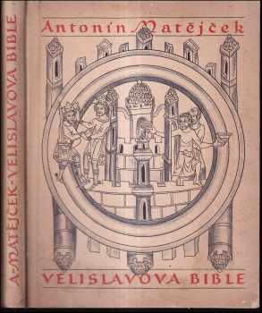 Velislavova Bible a její místo ve vývoji knižní ilustrace gotické